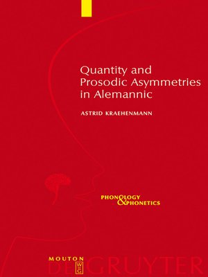 cover image of Quantity and Prosodic Asymmetries in Alemannic